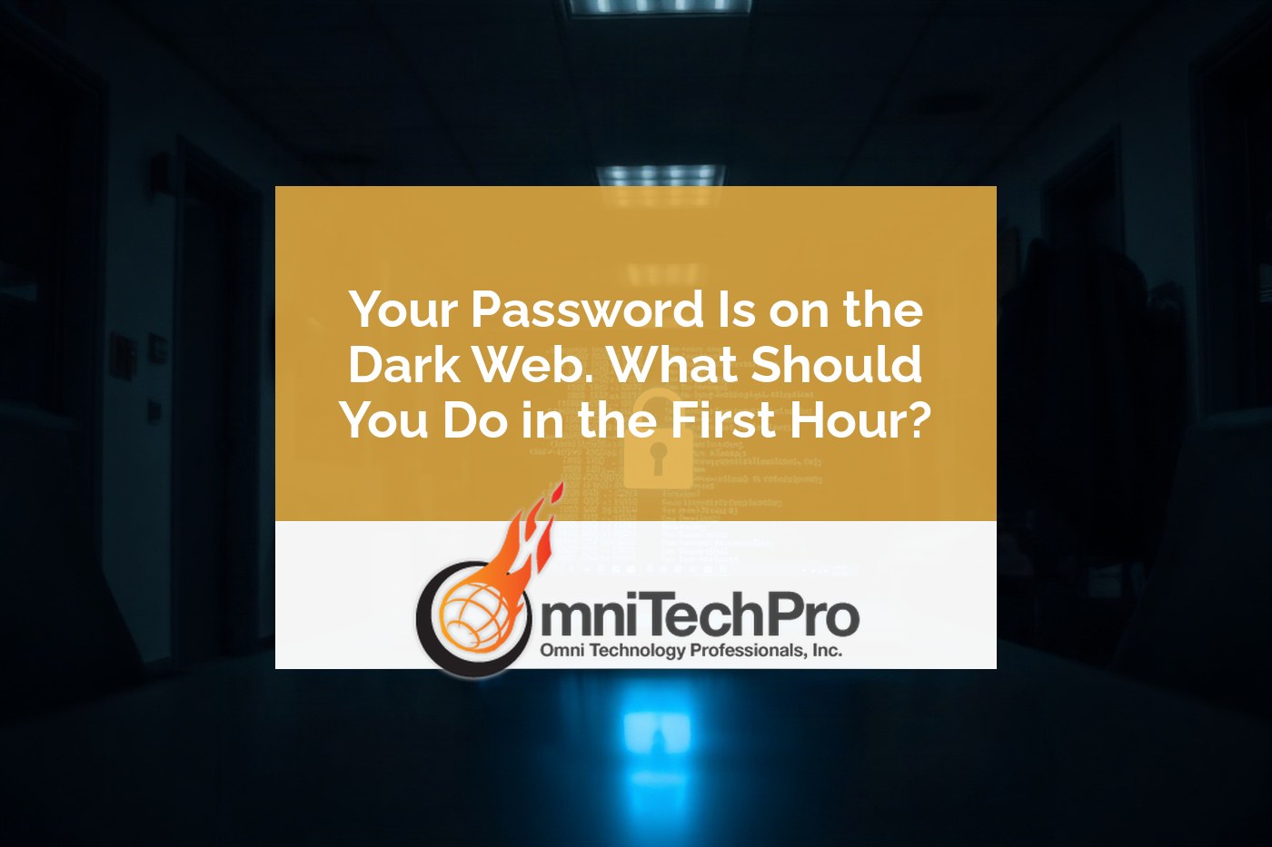 Your password is on the dark web: what to do in the first hour